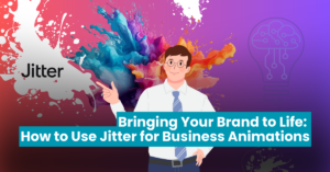 Bringing Your Brand to Life: How to Use Jitter for Business Animations